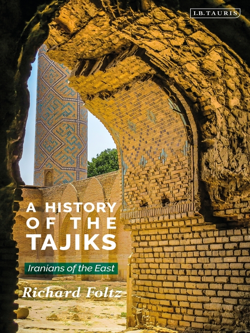 Title details for A History of the Tajiks by Richard Foltz - Wait list